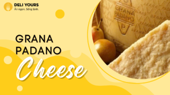Phô Mai Grana Padano